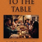 Back to the Table: A 60-Day Journey