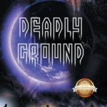 Deadly Ground