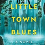 Little Town Blues
