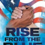 Rise from the Blue