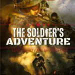 The Soldier's Adventure: Love, Loyalty and Brotherhood