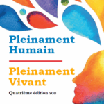 Pleinament Humain / Pleinament Vivant: Quaième édition SOB (French)