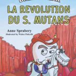 Les Aventures de Billy Molar La révolution du S. Mutans