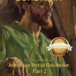 Last Bohemian: The Life and Times of Jonathan David Batchelor Part 2