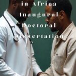 Doctor-Patient Relationship in Africa Inaugural Doctoral Dissertation
