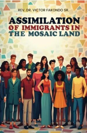 Assimilation of Immigrants In The Mosaic Land