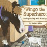 Wingo the Superhero: Saving the Day with Nunnley
