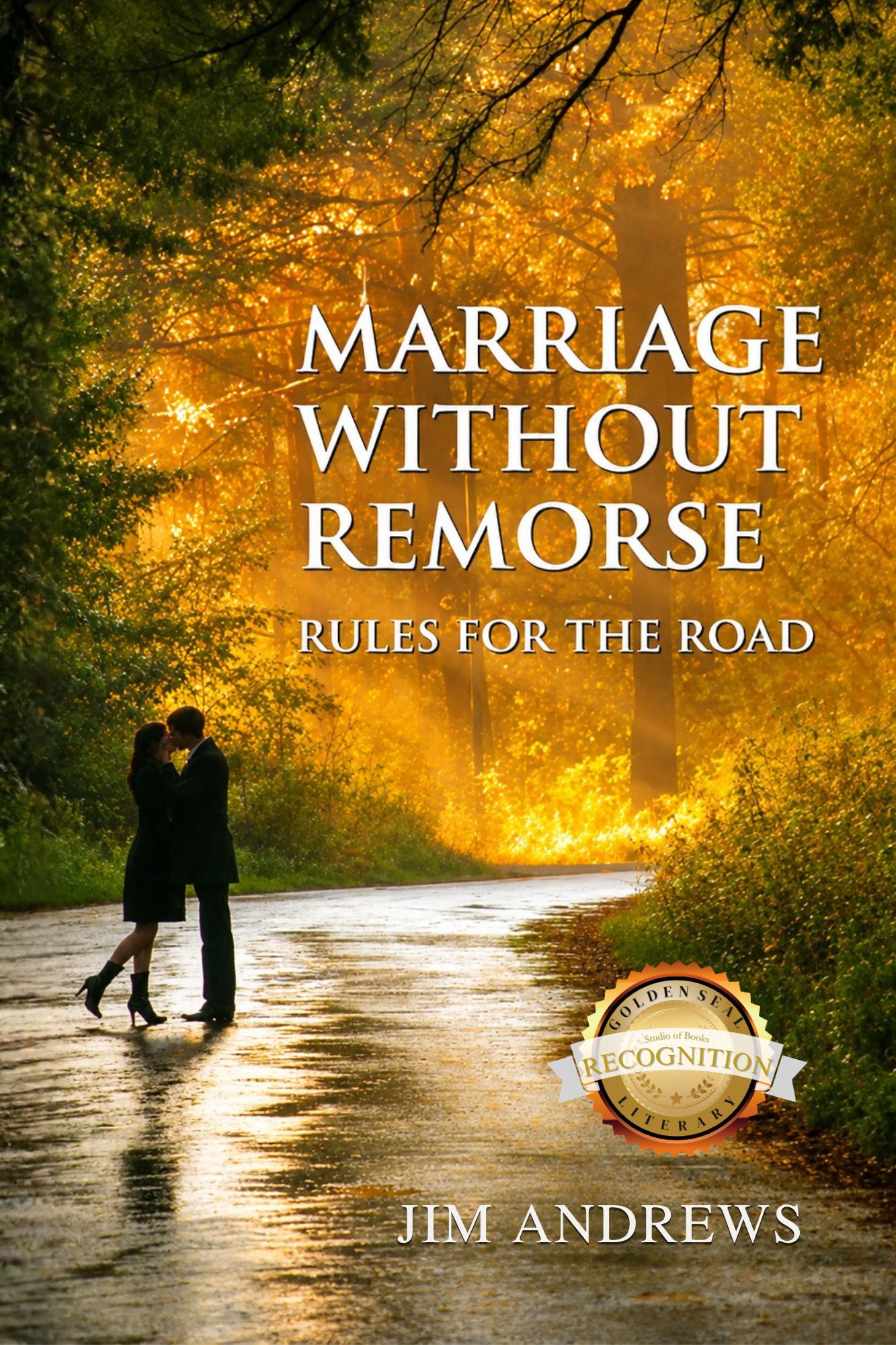 Marriage Without Remorse: Rules for the Road