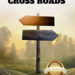 Journey to the Cross Roads (New Edition)