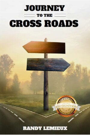 Journey to the Cross Roads (New Edition)